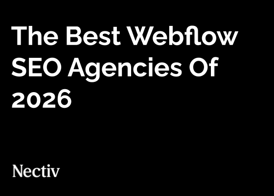 The 6 Best Webflow SEO Agencies Of 2026