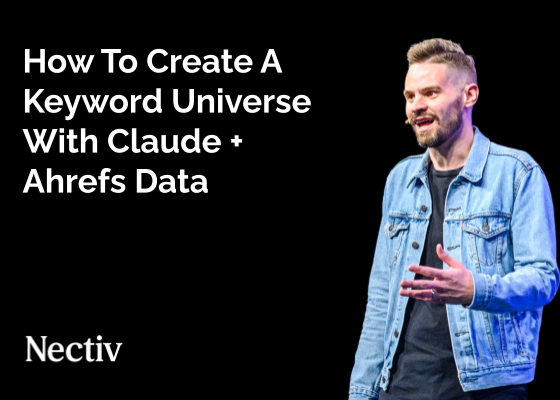 How To Create A Keyword Universe With Ahrefs + Claude